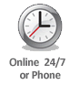 Online 24/7 or Phone