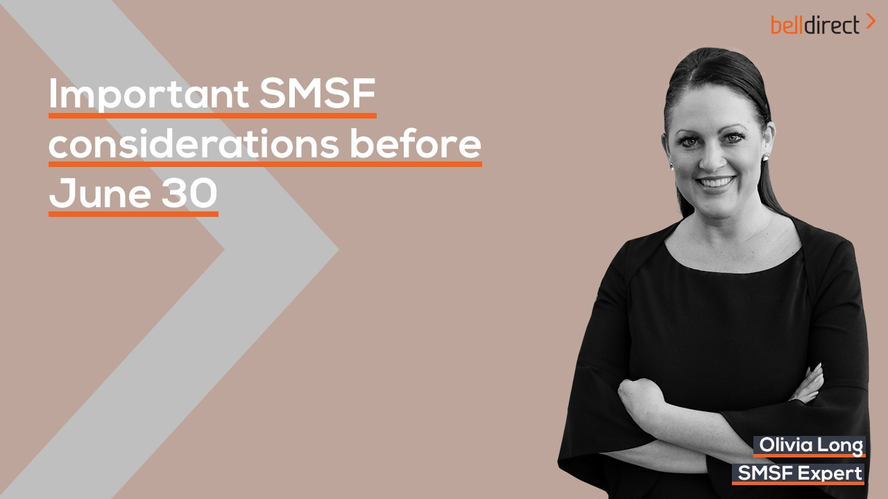 SMSF strategies to consider before June 30