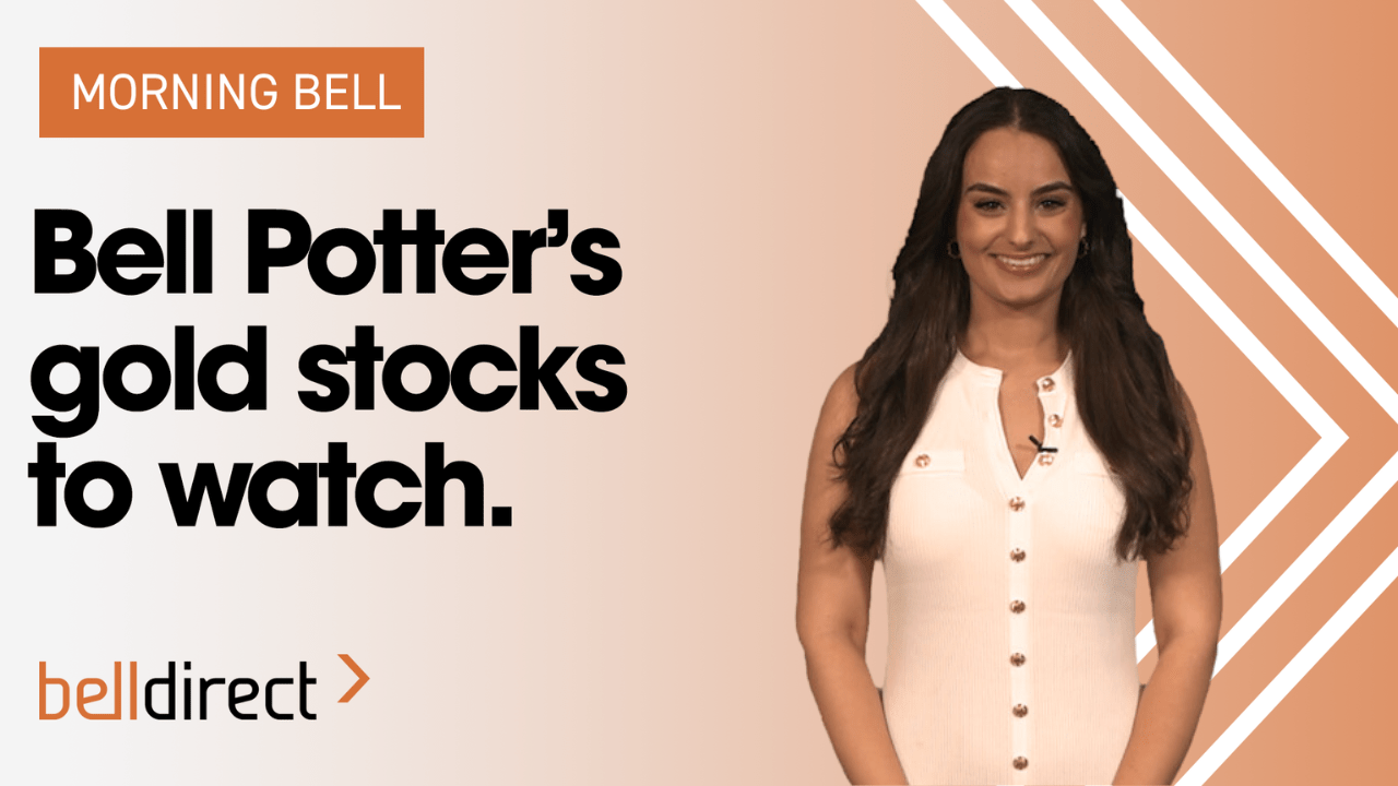 Bell Potter’s gold stocks to watch