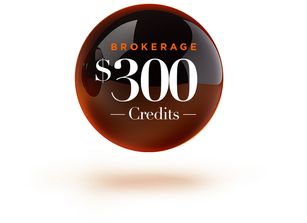 $300 Brokerage Credits